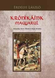 Krónikáink magyarul (ISBN: 9786156189370)