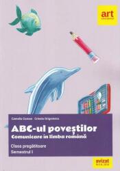 ABC-ul poveștilor. Comunicare în limba română. Clasa pregătitoare. Semestrul I (ISBN: 9786068954462)