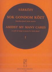 SOK GONDOM KÖZT, DALCIKLUS JÓZSEF ATTILA VERSEIRE I (ISBN: 9786530240864)