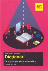 Dictionar de notiuni si metode matematice - Clasele 3-8 (ISBN: 9786068954967)