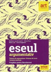 Eseul argumentativ. Pregătire pentru bacalaureat (ISBN: 9786060030836)