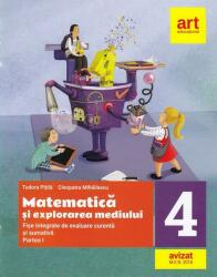 Matematică și explorarea mediului. Fișe integrate de evaluare curentă și sumativă. Clasa IV. Partea I (ISBN: 9786060030294)