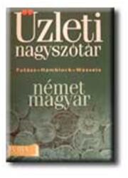 Német-magyar üzleti nagyszótár (ISBN: 9789638002365)