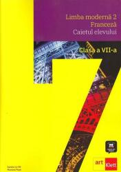 LIMBA FRANCEZA L2. Caietul elevului. Clasa a 7-a - Mariana Popa (ISBN: 9786069089200)
