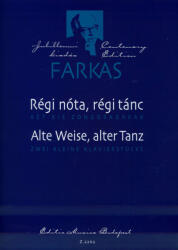 RÉGI NÓTA, RÉGI TÁNC. KÉT KIS ZONGORADARAB (ISBN: 9786300183971)