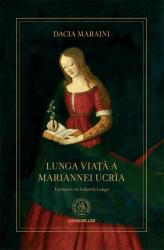 Lunga viaţă a Mariannei Ucrìa (ISBN: 9786067975765)