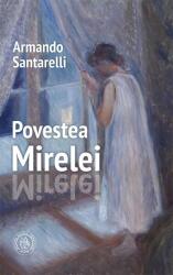 Povestea Mirelei (ISBN: 9786067975314)
