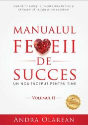 Manualul femeii de succes (Vol. 2) Un nou început pentru tine (ISBN: 9789730331585)
