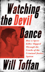 Watching the Devil Dance (ISBN: 9781771963251)