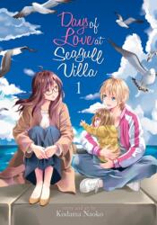 Days of Love at Seagull Villa Vol. 1 - Kodama Naoko (ISBN: 9781645056416)