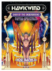 Hawkwind: Days Of The Underground - Joe Banks (ISBN: 9781907222849)