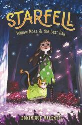 Starfell #1: Willow Moss & the Lost Day (ISBN: 9780062879424)
