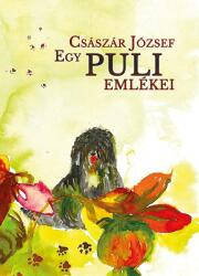 Egy puli emlékei (ISBN: 9786156270030)