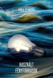 Használt fényforrások (ISBN: 9786155814655)