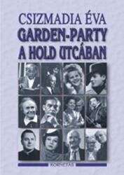 Garden-party a Hold utcában (ISBN: 9789639353473)