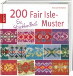 200 Fair Isle-Muster - Mary J. Mucklestone (2020)