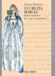 LUCREZIA BORGIA OPERA VOCAL SCORE (ISBN: 9786460199133)