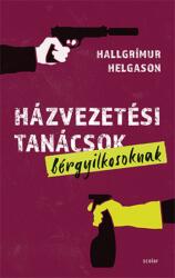 Házvezetési tanácsok bérgyilkosoknak (2020)
