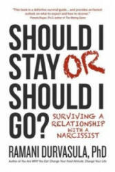 Should I Stay or Should I Go - Durvasula, Dr Ramani, PH. D. , PH. D (ISBN: 9781618688781)