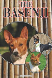 The Basenji: A Complete and Comprehensive Beginners Guide To: Buying, Owning, Health, Grooming, Training, Obedience, Understanding - Michael Stonewood (ISBN: 9781090612519)