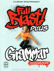 Full Blast Plus. Intermediate. Grammar Book - H. Q. Mitchell, Marileni Malkogianni (ISBN: 9786180523317)