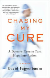 Chasing My Cure - DAVID FAJGENBAUM (ISBN: 9781524799632)