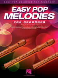 Easy Pop Melodies for Recorder (ISBN: 9781480384392)