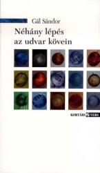 Néhány lépés az udvar kövein (2020)