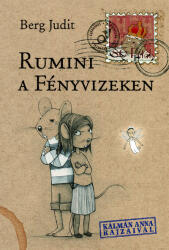Berg Judit - RUMINI A FÉNYVIZEKEN (ISBN: 9789634107422)