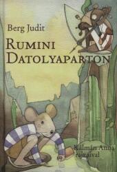 Berg Judit: Rumini Datolyaparton könyv (ISBN: 9789634107415)