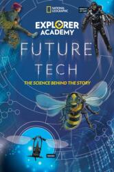 Explorer Academy Future Tech - Kiffel-Alcheh, Jamie (ISBN: 9781426339141)