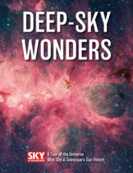 Deep-Sky Wonders: A Tour of the Universe with Sky and Telescope's Sue French - Sue French (ISBN: 9780228102748)