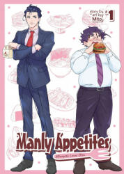 Manly Appetites: Minegishi Loves Otsu Vol. 1 (ISBN: 9781645058588)