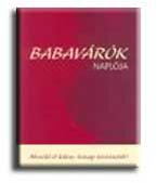 Babavárók naplója (ISBN: 9789632162898)