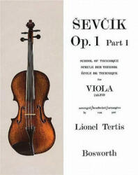 Sevcik for Viola - Opus 1, Part 1: School of Technique - Otakar Sevcik, Lionel Tertis (ISBN: 9780711997707)