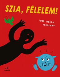 Szia, Félelem! (2021)