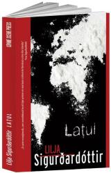 Latul - Lilja Sigurdardottir (ISBN: 9786068959436)
