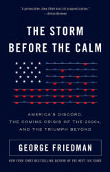The Storm Before the Calm (ISBN: 9781101911785)