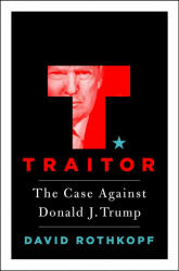 Traitor - David Rothkopf (ISBN: 9781250228833)