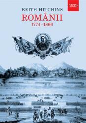 Românii: 1774-1866 (ISBN: 9789735063399)