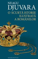 O scurtă istorie ilustrată a românilor (ISBN: 9789735063726)