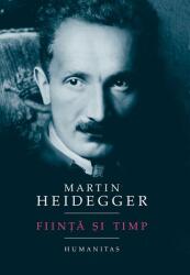 Fiinta si Timp - Martin Heidegger (ISBN: 9789735064457)