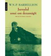 Jurnalul unui om dezamagit - W. N. P. Barbellion (ISBN: 9789735039745)