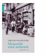 Memoriile unui antisemit - Gregor von Rezzori (ISBN: 9789735047764)