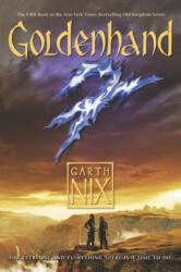Goldenhand - Garth Nix (ISBN: 9780061561603)