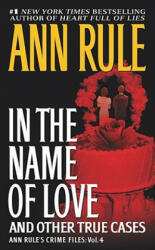 In the Name of Love - Ann Rule (ISBN: 9780671793562)
