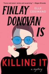 Finlay Donovan Is Killing It (ISBN: 9781250241702)