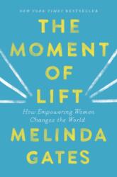The Moment of Lift (ISBN: 9781250257727)