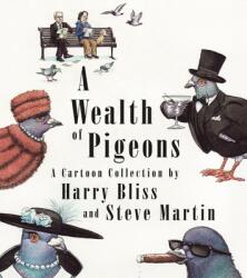 Wealth of Pigeons - Harry Bliss (ISBN: 9781250262899)
