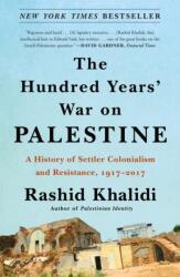 Hundred Years' War on Palestine (ISBN: 9781250787651)